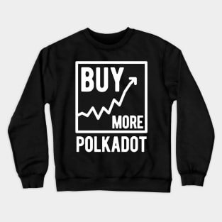 Buy More Polkadot Crewneck Sweatshirt